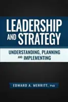 Führung und Strategie: Verstehen, Planen und Umsetzen - Leadership and Strategy: Understanding, Planning, and Implementing