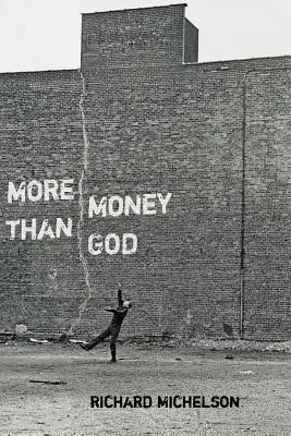 Mehr Geld als Gott - More Money than God