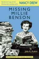 Die verschwundene Millie Benson: Der geheime Fall der Nancy Drew Ghostwriterin und Journalistin - Missing Millie Benson: The Secret Case of the Nancy Drew Ghostwriter and Journalist