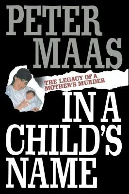 Im Namen eines Kindes: Das Vermächtnis des Mordes an einer Mutter - In a Child's Name: Legacy of a Mother's Murder