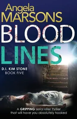 Blutspuren: Ein absolut fesselnder Thriller, der Sie in seinen Bann ziehen wird - Blood Lines: An absolutely gripping thriller that will have you hooked