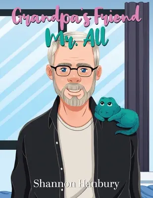 Großvaters Freund Mr. All - Grandpa's Friend Mr. All