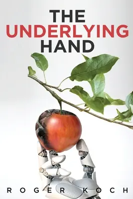 Die unterliegende Hand - The Underlying Hand