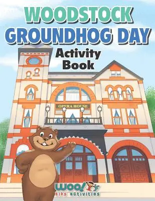 Woodstock Murmeltiertag Activity Buch - Woodstock Groundhog Day Activity Book