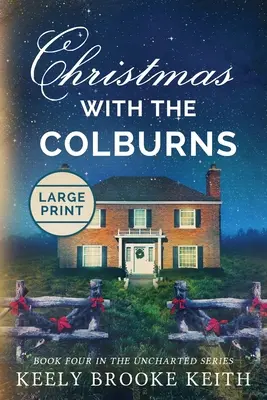 Weihnachten bei den Colburns: Großdruck - Christmas with the Colburns: Large Print