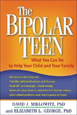 Der bipolare Teenager: Was Sie tun können, um Ihrem Kind und Ihrer Familie zu helfen - The Bipolar Teen: What You Can Do to Help Your Child and Your Family