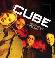 Cube: Einblicke in die Entstehung eines Kultfilmklassikers (Hardback) - Cube: Inside the Making of a Cult Film Classic (Hardback)