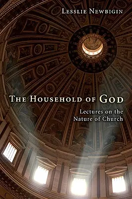 Das Haus Gottes - The Household of God