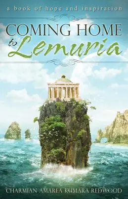 Heimkehr nach Lemuria - Coming Home to Lemuria