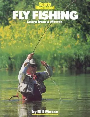 Fliegenfischen: Lernen Sie von einem Meister - Fly Fishing: Learn from a Master