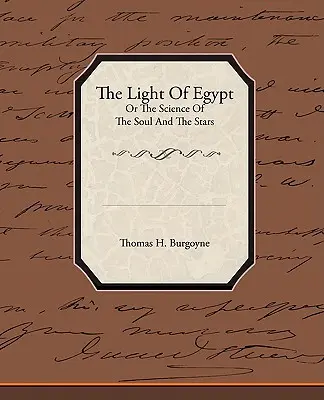 Das Licht Ägyptens oder die Wissenschaft von der Seele und den Sternen - The Light of Egypt or the Science of the Soul and the Stars