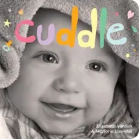 Kuscheln: Ein Pappbuch über das Kuscheln - Cuddle: A Board Book about Snuggling