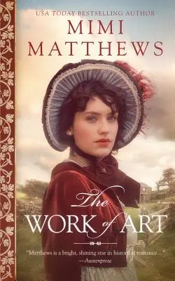 Das Kunstwerk: Eine Regency-Romanze - The Work of Art: A Regency Romance