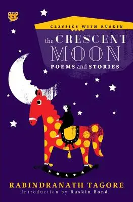 Die Mondsichel: Gedichte und Geschichten - The Crescent Moon: Poems and Stories