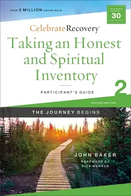 Eine ehrliche und geistliche Bestandsaufnahme - Teilnehmerhandbuch 2: Ein Genesungsprogramm auf der Grundlage von acht Prinzipien aus den Seligpreisungen - Taking an Honest and Spiritual Inventory Participant's Guide 2: A Recovery Program Based on Eight Principles from the Beatitudes