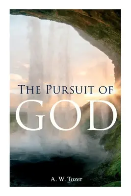 Das Streben nach Gott - The Pursuit of God