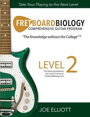 Griffbrett-Biologie - Stufe 2 - Fretboard Biology - Level 2