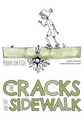 Die Risse im Bürgersteig: Gedichte für Kinder - The Cracks In The Sidewalk: Poems For Kids