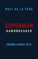 Superman: Morgenröte - Superman: Dawnbreaker