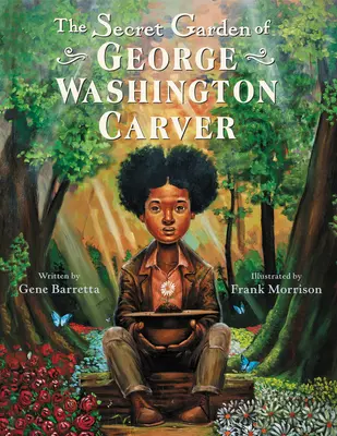 Der geheime Garten von George Washington Carver - The Secret Garden of George Washington Carver