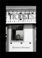 Hunter Barnes: Eintrittskarten - Hunter Barnes: Tickets