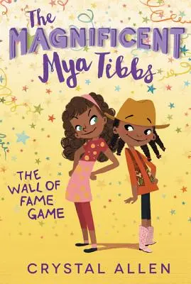 Die wunderbare Mya Tibbs: Das Wall of Fame-Spiel - The Magnificent Mya Tibbs: The Wall of Fame Game