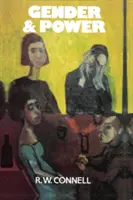 Geschlecht und Macht - Gesellschaft, Person und Sexualpolitik - Gender and Power - Society, the Person and Sexual Politics