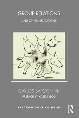 Gruppenbeziehungen und andere Meditationen: Psychoanalytische Erkundungen zu den Ungewissheiten des Erfahrungslernens - Group Relations and Other Meditations: Psychoanalytic Explorations on the Uncertainties of Experiential Learning