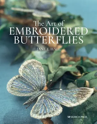 Die Kunst der gestickten Schmetterlinge - The Art of Embroidered Butterflies