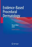 Evidenzbasierte verfahrenstechnische Dermatologie - Evidence-Based Procedural Dermatology