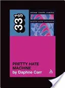 Hübsche Hassmaschine - Pretty Hate Machine