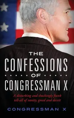 Die Bekenntnisse des Abgeordneten X - The Confessions of Congressman X