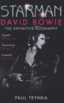 Starman - David Bowie - Die endgültige Biographie - Starman - David Bowie - The Definitive Biography