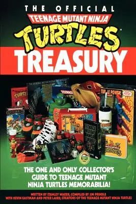 Die offizielle Schatzkammer der Teenage Mutant Ninja Turtles - The Official Teenage Mutant Ninja Turtles Treasury