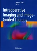 Intraoperative Bildgebung und bildgestützte Therapie - Intraoperative Imaging and Image-Guided Therapy