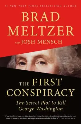 Die erste Verschwörung: Das geheime Komplott zur Ermordung von George Washington - The First Conspiracy: The Secret Plot to Kill George Washington