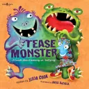 Hängemonster: (Ein Buch über Hänseleien vs. Mobbing) - Tease Monster: (A Book about Teasing vs. Bullying)