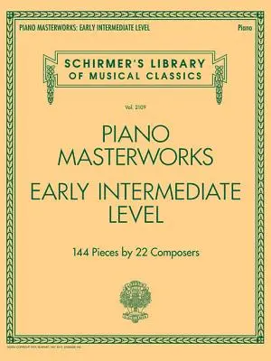 Piano Masterworks - Frühe Mittelstufe: Schirmer's Library of Musical Classics Band 2109 - Piano Masterworks - Early Intermediate Level: Schirmer's Library of Musical Classics Volume 2109