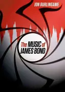 Die Musik von James Bond - The Music of James Bond