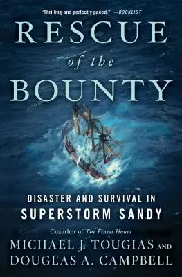 Die Rettung der Bounty: Katastrophe und Überleben im Supersturm Sandy - Rescue of the Bounty: Disaster and Survival in Superstorm Sandy