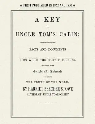 Schlüssel zu Onkel Toms Hütte - Key to Uncle Tom's Cabin