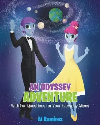 Ein Odyssee-Abenteuer: Mit witzigen Fragen für die Aliens des Alltags - An Odyssey Adventure: With Fun Questions for Your Everyday Aliens