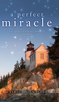 Ein perfektes Wunder: Jacobs Landing-Reihe: Buch Eins - A Perfect Miracle: Jacobs Landing Series: Book One