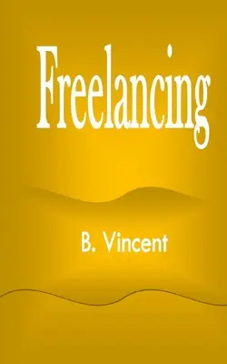 Freiberufliche Tätigkeit - Freelancing