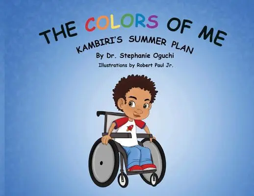 Die Farben von mir: Kambiris Sommerplan - The Colors of Me: Kambiri's Summer Plan