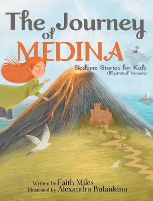 Gute-Nacht-Geschichten für Kinder: Die Reise nach Medina - Bedtime Stories for Kids: The Journey of Medina