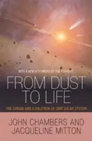 Vom Staub zum Leben: Die Entstehung und Entwicklung unseres Sonnensystems - From Dust to Life: The Origin and Evolution of Our Solar System