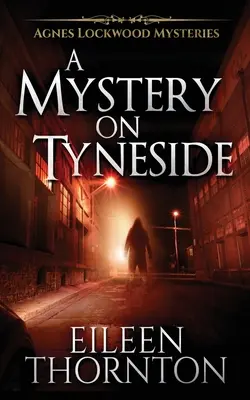 Ein Rätsel auf Tyneside - A Mystery On Tyneside