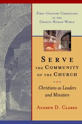 Dienen Sie der Gemeinschaft der Kirche: Christen als Leiter und Seelsorger - Serve the Community of the Church: Christians as Leaders and Ministers
