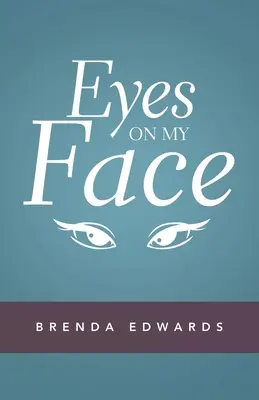 Augen auf mein Gesicht - Eyes on My Face